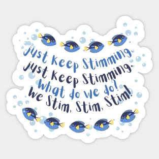 Just Keep Stimming - Blues Sticker